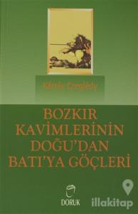 Bozkır Kavimlerinin Doğu'dan Batı'ya Göçleri