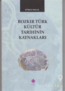 Bozkır Türk Kültür Tarihinin Kaynakları