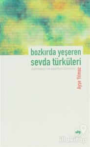 Bozkırda Yeşeren Sevda Türküleri