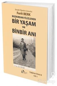 Bozkırdan Filizlenen Bir Yaşam ve Bir Anı