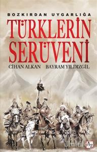 Bozkırdan Uygarlığa Türklerin Serüveni
