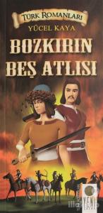Bozkırın Beş Atlısı