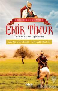 Bozkırın Son Fatihi Emir Timur