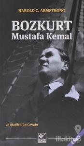 Bozkurt Mustafa Kemal ve Atatürk'ün Cevabı