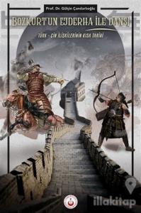 Bozkurt'un Ejderha ile Dansı