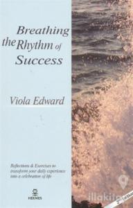 Breathing The Rhythm of Success