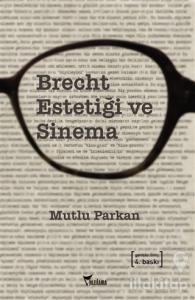Brecht Estetiği ve Sinema