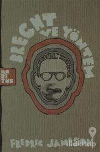 Brecht ve Yöntem