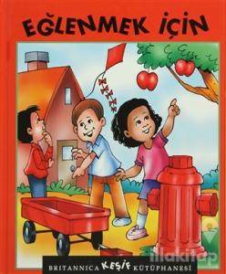 Britannica Keşif Kütüphanesi - Eğlenmek İçin