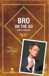 Bro on the Go: Güncel Kurallar