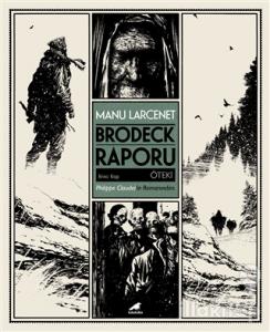 Brodeck Raporu - 1. Kitap: Öteki