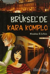 Brüksel'de Kara Komplo