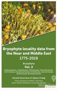 Bryophyte Locality Data From The Near and Middle East 1775-2019 Bryophyta Vol. 2