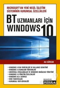 BT Uzmanları için Windows 10