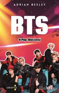 BTS - K-Pop Mucizesi