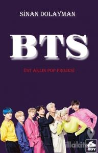 BTS - Üst Aklın Pop Projesi