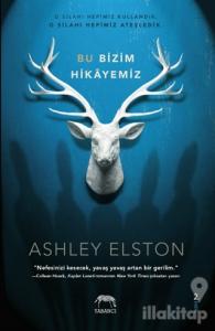 Bu Bizim Hikayemiz (Ciltli)