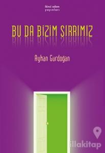 Bu Da Bizim Sırrımız