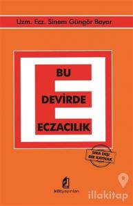 Bu Devirde Eczacılık