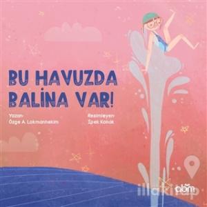 Bu Havuzda Balina Var!