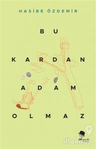 Bu Kardan Adam Olmaz