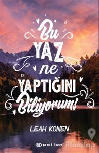 Bu Yaz Ne Yaptığını Biliyorum! (Ciltli)