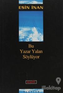 Bu Yazar Yalan Söylüyor