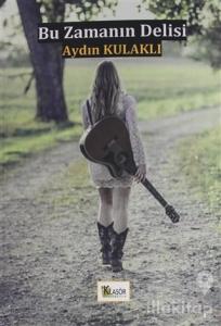Bu Zamanın Delisi