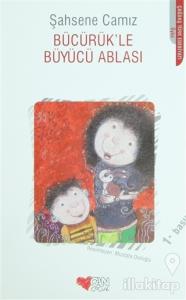 Bücürük'le Büyücü Ablası