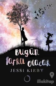 Bugün Farklı Olacak (Ciltli)