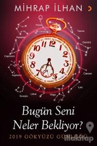 Bugün Seni Neler Bekliyor?