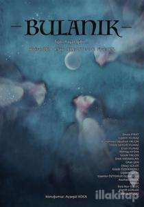 Bulanık Dergisi Sayı: 4 Haziran 2018