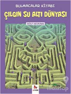 Bulmacalar Kitabı - Çılgın Su Altı Dünyası