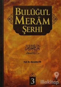 Buluğu'l Meram Şerhi Cilt: 3 (Ciltli)