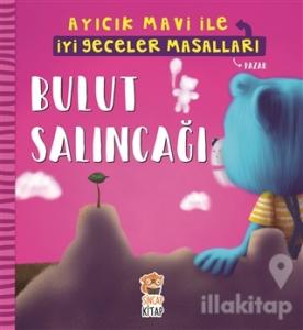Bulut Salıncağı - Ayıcık Mavi İle İyi Geceler Masalları