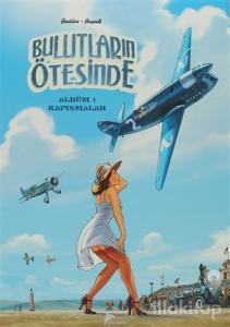 Bulutların Ötesinde Albüm 1 - Kapışmalar
