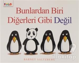 Bunlardan Biri Diğerleri Gibi Değil