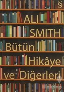 Bütün Hikaye ve Diğerleri