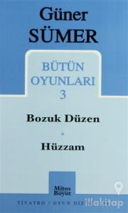 Bütün Oyunları 3 Bozuk Düzen / Hüzzam