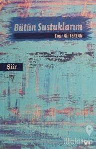 Bütün Sustuklarım