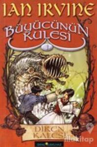 Büyücünün Kulesi 1. Kitap Diken Kalesi