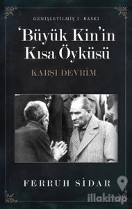 Büyük Kin'in Kısa Öyküsü