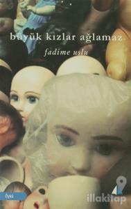 Büyük Kızlar Ağlamaz