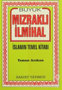 Büyük Mızraklı İlmihal