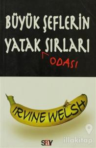 Büyük Şeflerin Yatak Odası Sırları