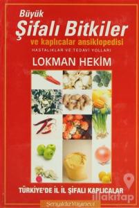 Büyük Şifalı Bitkiler ve Kaplıcalar Ansiklopedisi (Ciltli)