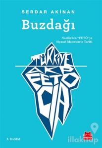 Buzdağı: Türkiye, AKP, FETÖ, CIA