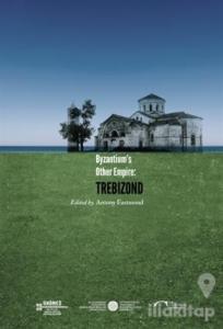 Byzantium's Other Empire: Trebizond