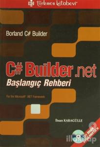 C# Builder .Net Başlangıç Rehberi