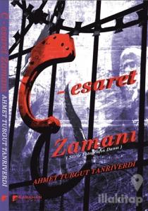 C - Esaret Zamanı